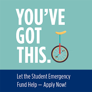 You've got this.  Let the student emergency fund help. Apply now!