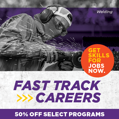 Fast track careers, 50% off for select programs.