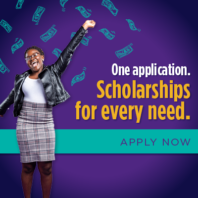 One application. Scholarships for every need.