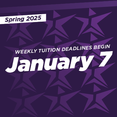 Spring 2025 Tuition Deadlines begin January 7.